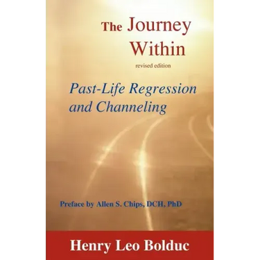 The Journey Within: Past-Life Regression and Channeling