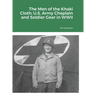 The Men of the Khaki Cloth: U.S. Army Chaplain and Soldier Gear in WWII