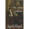 Mr. Darcy of Longbourn: A Pride & Prejudice Variation Novel