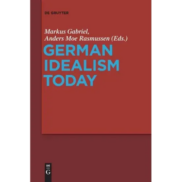 German Idealism Today