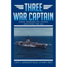 Three War Captain: Naval Warfare On, Under and Over the Sea
