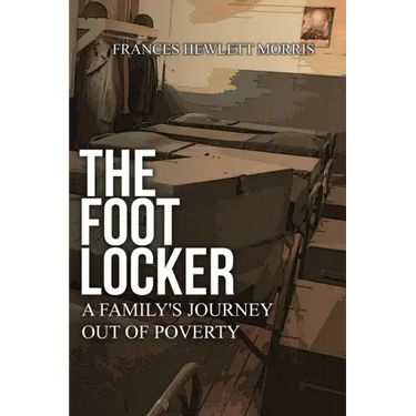 The Footlocker: A Family's Journey Out of Poverty