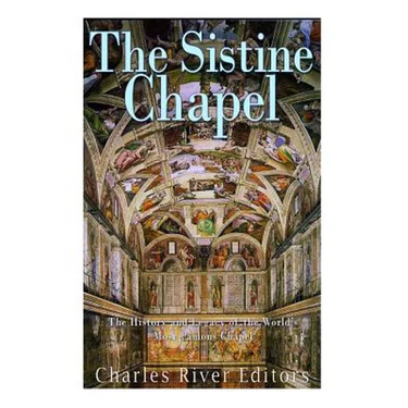 The Sistine Chapel: The History and Legacy of the World's Most Famous Chapel