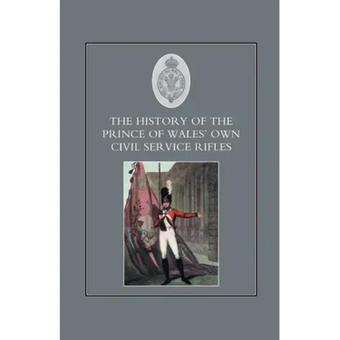 History of the Prince of Wales's Own Civil Service Rifles