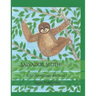 Salvador Sloth: : Just Hanging Around