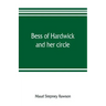 Bess of Hardwick and her circle