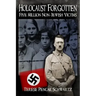 Holocaust Forgotten - Five Million Non-Jewish Victims
