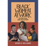 Black Women at Work: On Refusal and Recovery