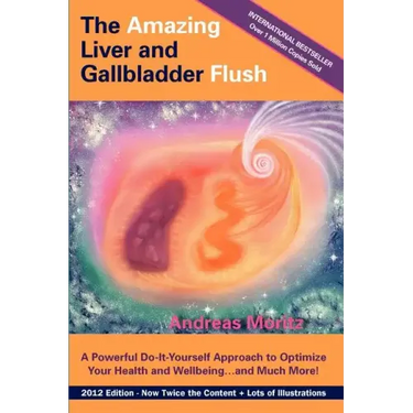 The Amazing Liver and Gallbladder Flush