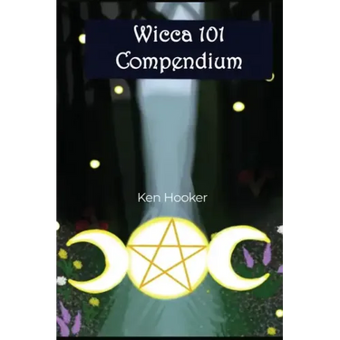 Wicca 101 Compendium