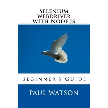 Selenium webdriver with Node.js: Beginner's Guide