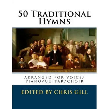 50 Traditional Hymns: arranged for voice/piano/guitar/choir