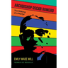 Archbishop Oscar Romero: The Making of a Martyr