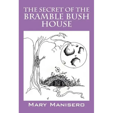 The Secret of the Bramble Bush House