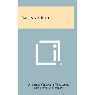 Raising a Riot