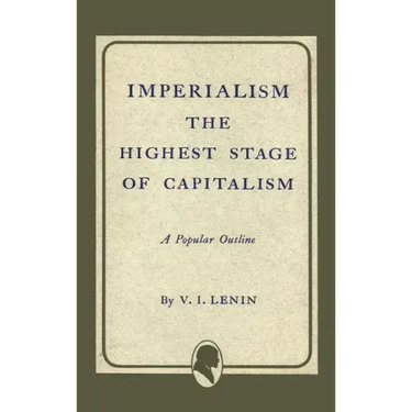 Imperialism the Highest Stage of Capitalism