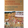 MODERN SOUTH INDIA-A History from the 17th Century to our Times