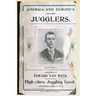 America and Europe's Greatest Jugglers