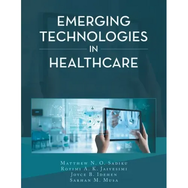 Emerging Technologies in Healthcare