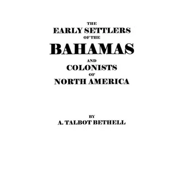 Early Settlers of the Bahamas and Colonists of North America