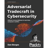 Adversarial Tradecraft in Cybersecurity: Offense versus defense in real-time computer conflict