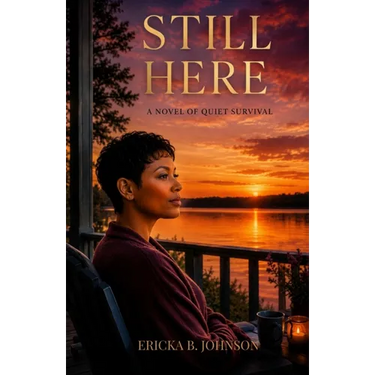 Still Here: A Novel of Quiet Survival