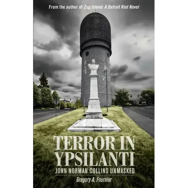 Terror in Ypsilanti: John Norman Collins Unmasked