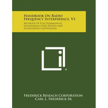 Handbook on Radio Frequency Interference, V3: Methods of Electromagnetic Interference-Free Design and Interference Suppression