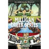 Milligan Creek Series: Volume 1