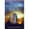 Died in Long Beach: Cemetery Tales