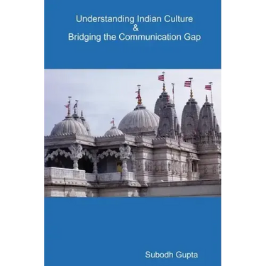 Understanding Indian Culture & Bridging the Communication Gap