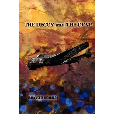 The Decoy and the Dove