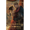 Springhatch: A Tale of Fantasy and Magic
