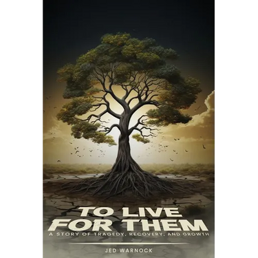 To Live For Them