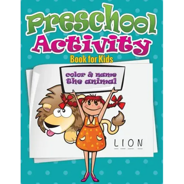 Preschool Activity Book for Kids (Color and Name the Animal)