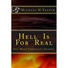 Hell Is For Real: One Mans Terrifying Journey