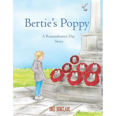 Bertie's Poppy: A Remembrance Day Story