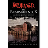 Murder on Bearskin Neck: An Annie Quitnot Mystery