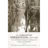 The Forgotten Expedition, 1804-1805: The Louisiana Purchase Journals of Dunbar and Hunter