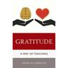 Gratitude: A Way of Teaching