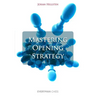 Mastering Opening Strategy