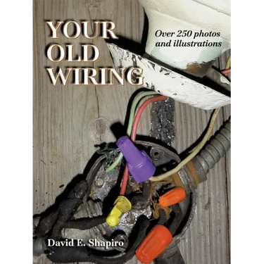 Your Old Wiring