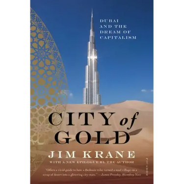 City of Gold: Dubai and the Dream of Capitalism