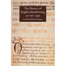 The History of English Handwriting Ad 700-1400
