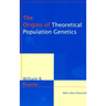 The Origins of Theoretical Population Genetics: With a New Afterword