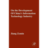 On the Development of China's Information Technology Industry