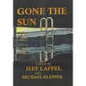 Gone the Sun