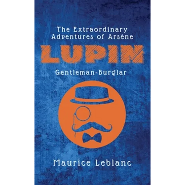 The Extraordinary Adventures of Arsène Lupin, Gentleman-Burglar