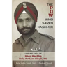 The POW Who Saved Kashmir: Unsung Saga of Sher Bachha Brig Pritam Singh, MC