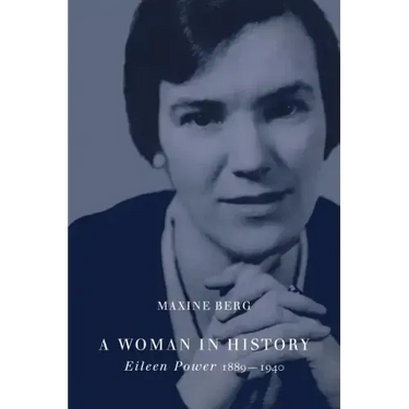 A Woman in History: Eileen Power, 1889 1940